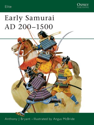 cover image of Early Samurai AD 200&#8211;1500